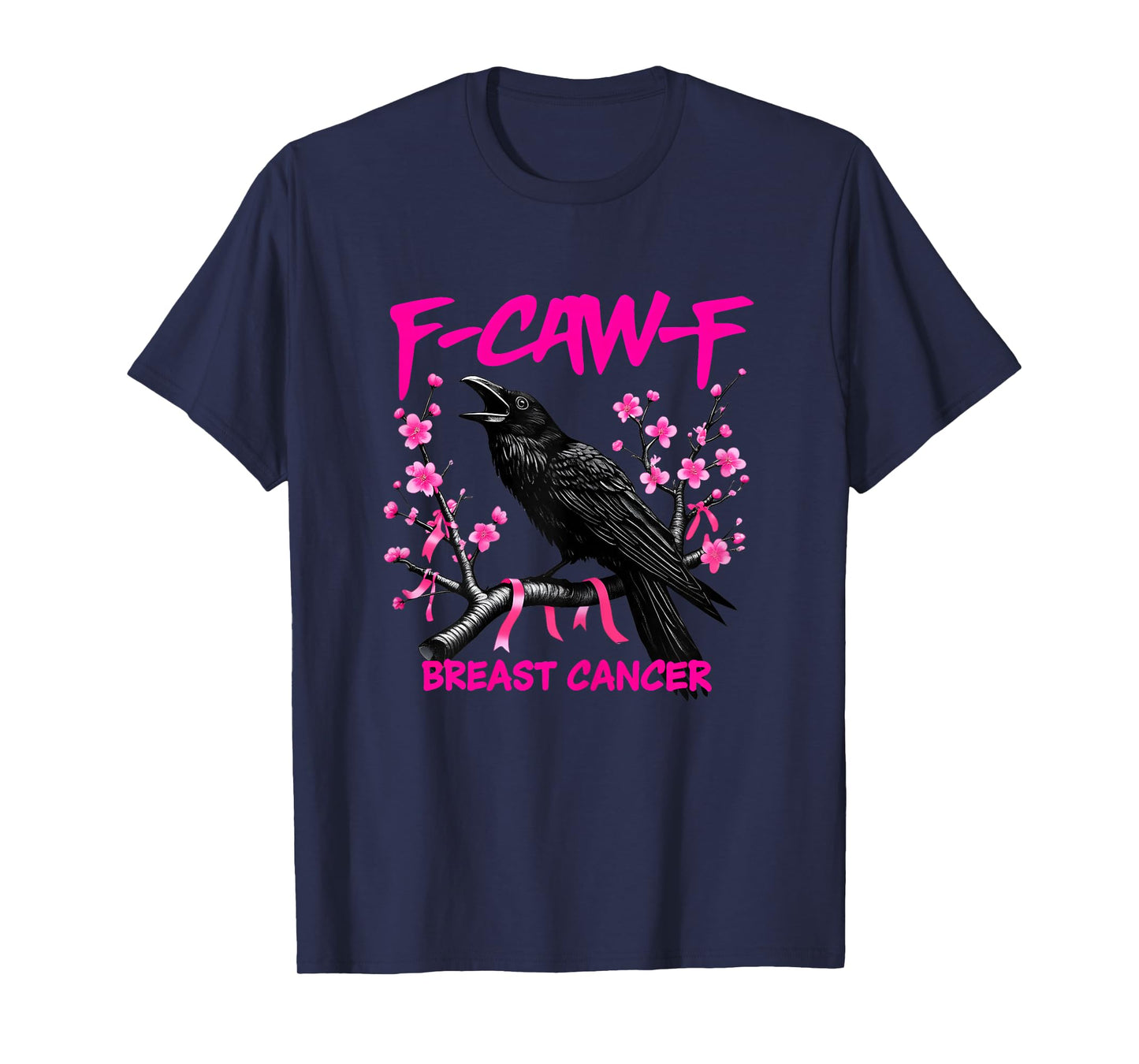 Funny Breast Cancer Awareness Pink Flower Funny Crow Bird T-Shirt