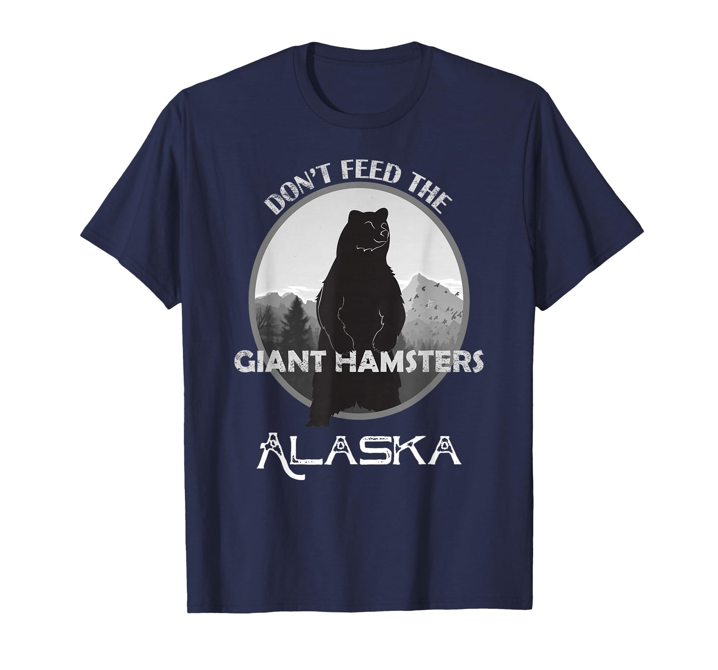 Funny Alaska Grizzly Bear Gift Kodiak Grizzlies Souvenir T-Shirt