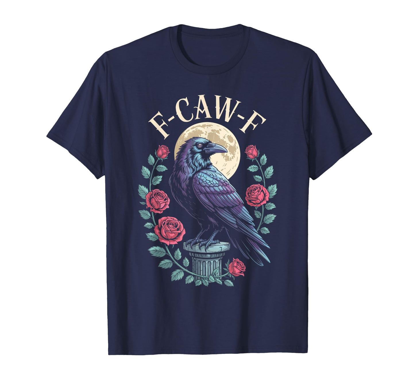 Black Crow, F-Caw-F Funny Black Bird Funny F CAW F Crow T-Shirt