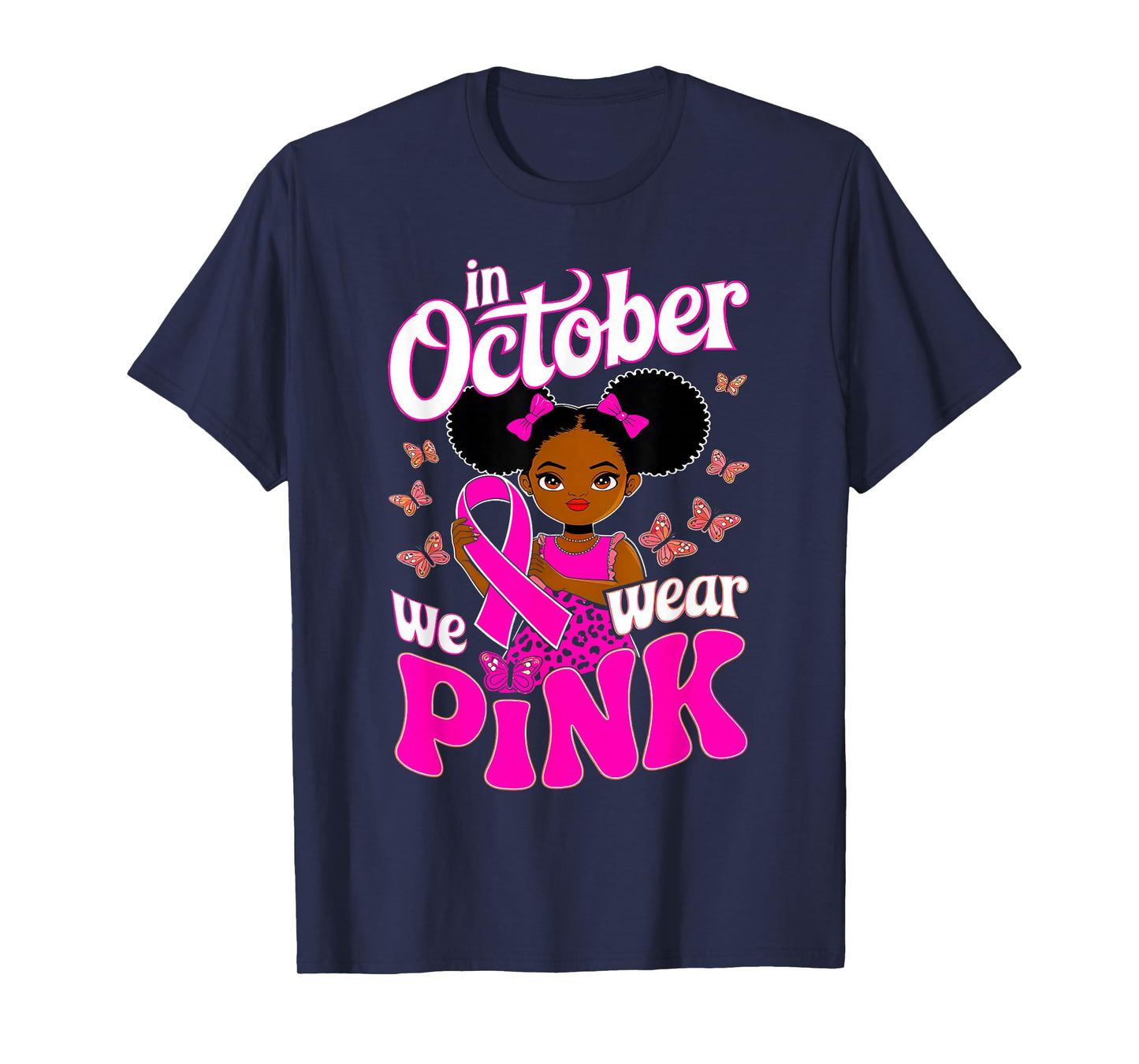 in October We Wear Pink Ribbon Breast Cancer Girls Toddlers T-Shirt