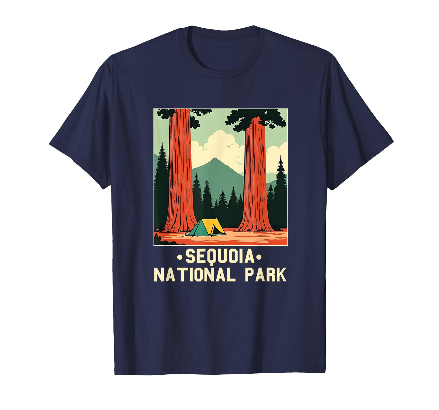 Sequoia National Park California Souvenir Men Women T-Shirt