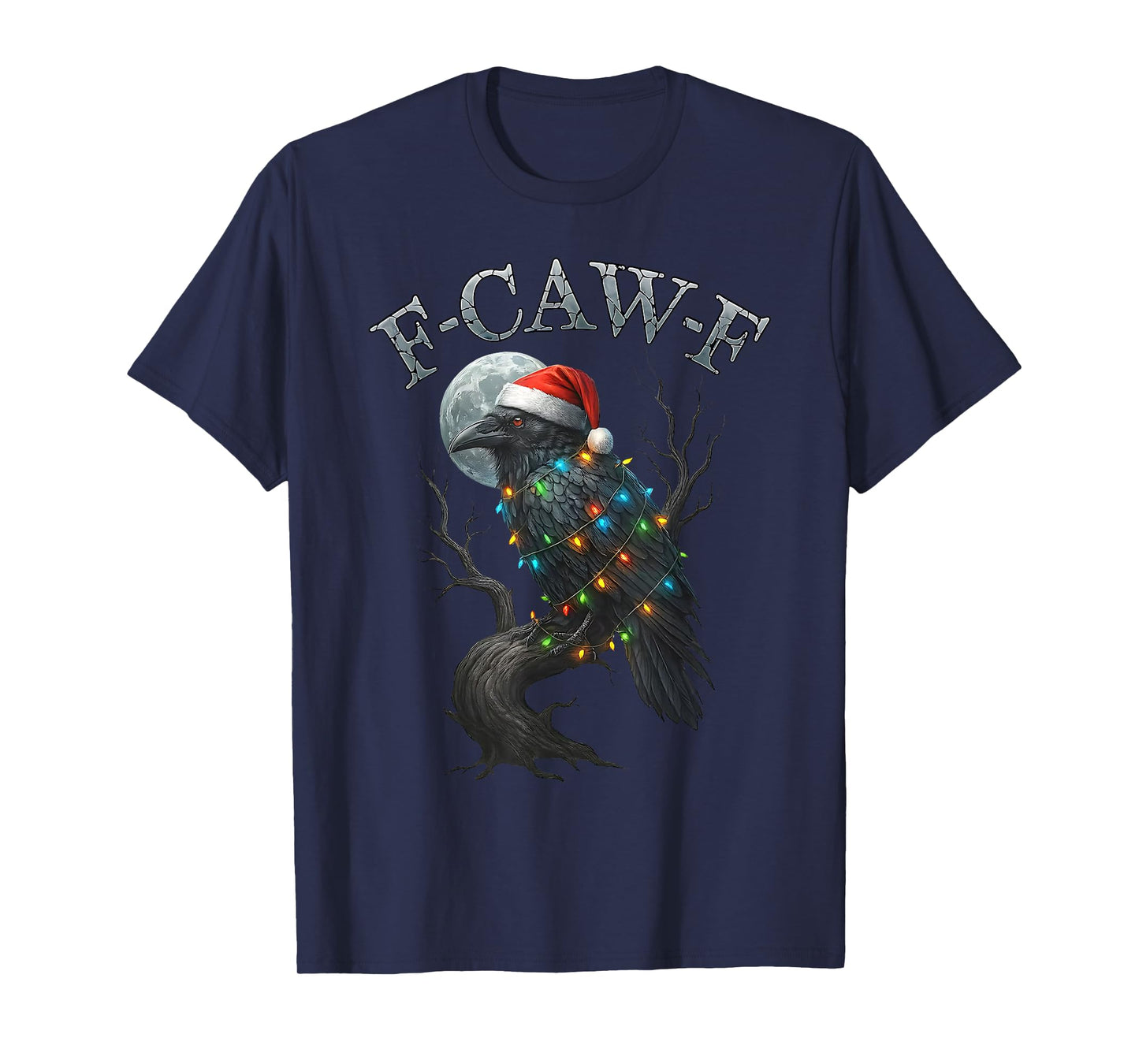 Black Crow F-Caw-F Funny Black Bird Christmas T-Shirt