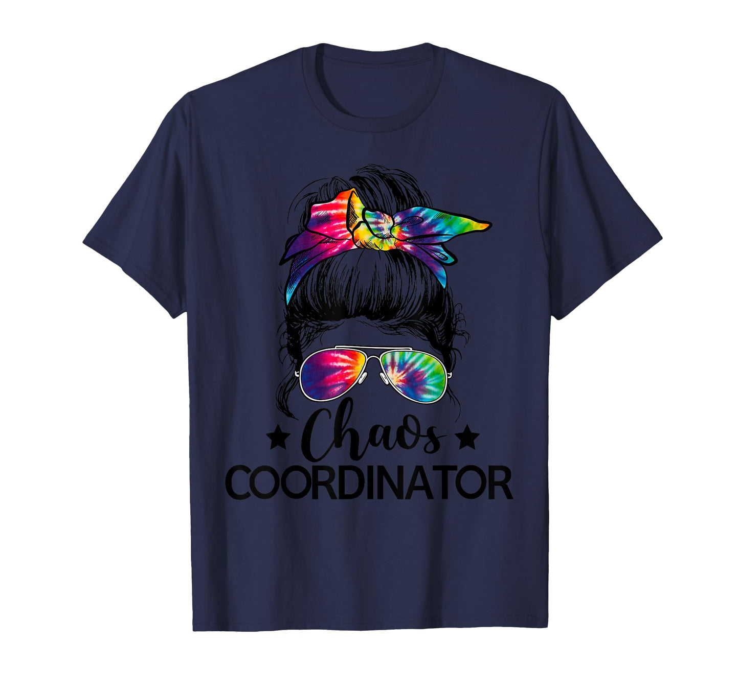 Funny Humor Chaos Coordinator Messy Bun Teachers Boss Women T-Shirt