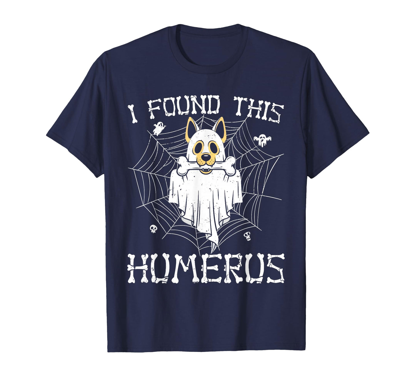 I Found This Humerus Ghost Dog Funny Halloween Bone Graphic T-Shirt