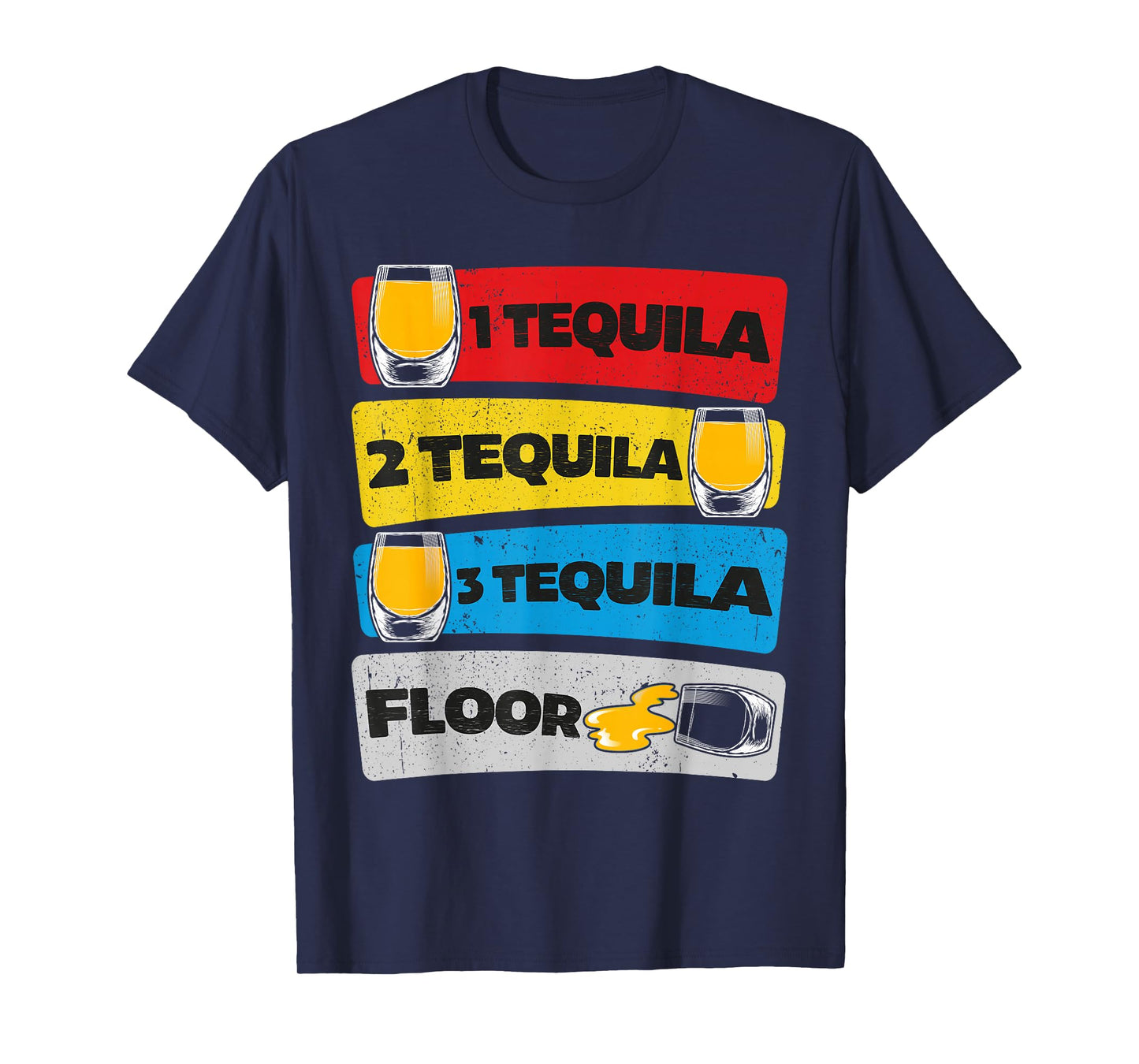 Tequila Salt Lime 1 Tequila 2 Tequila 3 Floor Cinco De Mayo T-Shirt