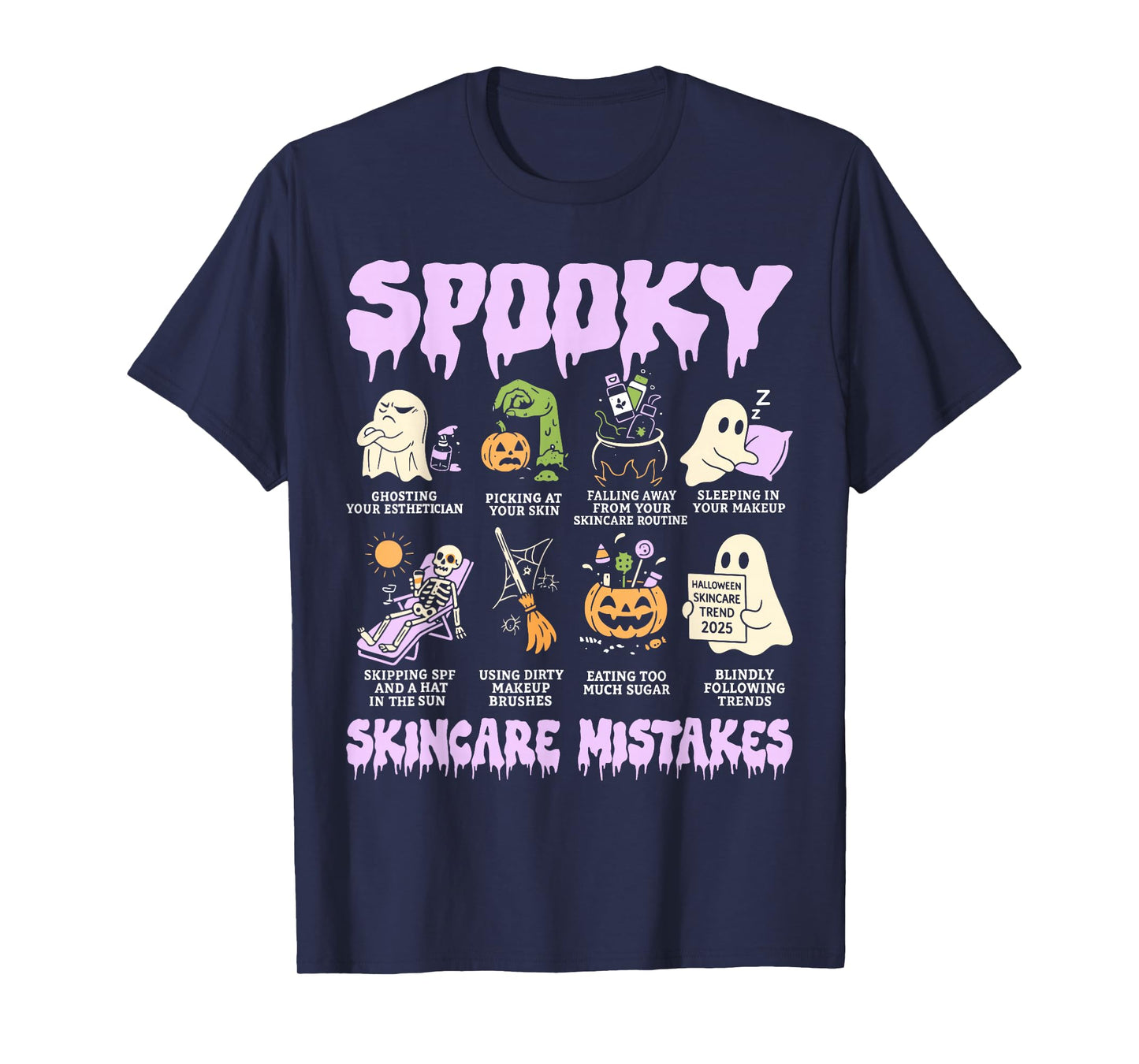 Spooky Skincare Mistakes Funny Halloween Beauty Gift T-Shirt