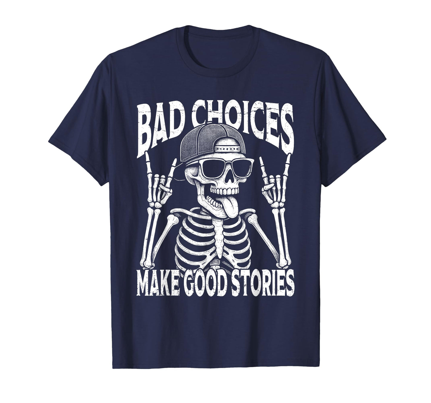 Bad Choices Make Good Stories Funny Vintage Skeleton T-Shirt