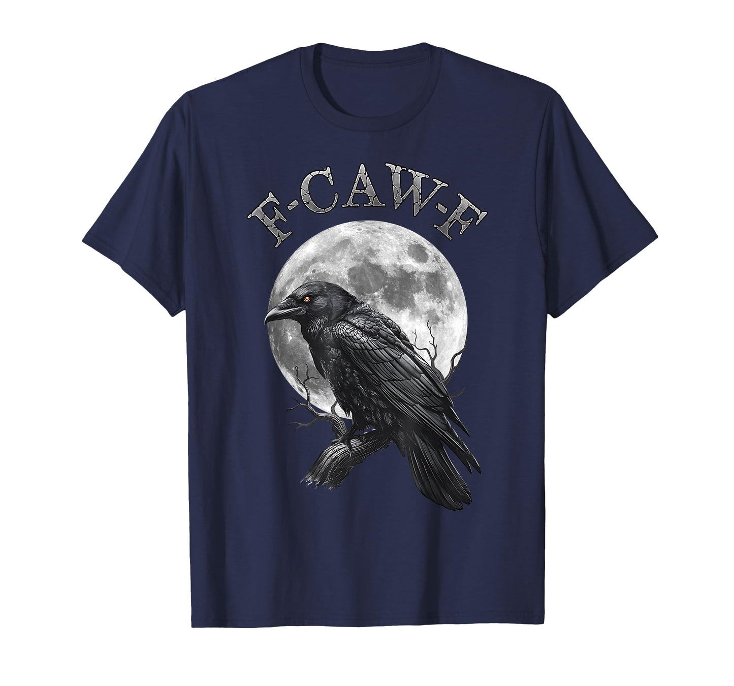 F-Caw-F Funny Black Crow Black Bird Moon Graphic Adult Humor T-Shirt