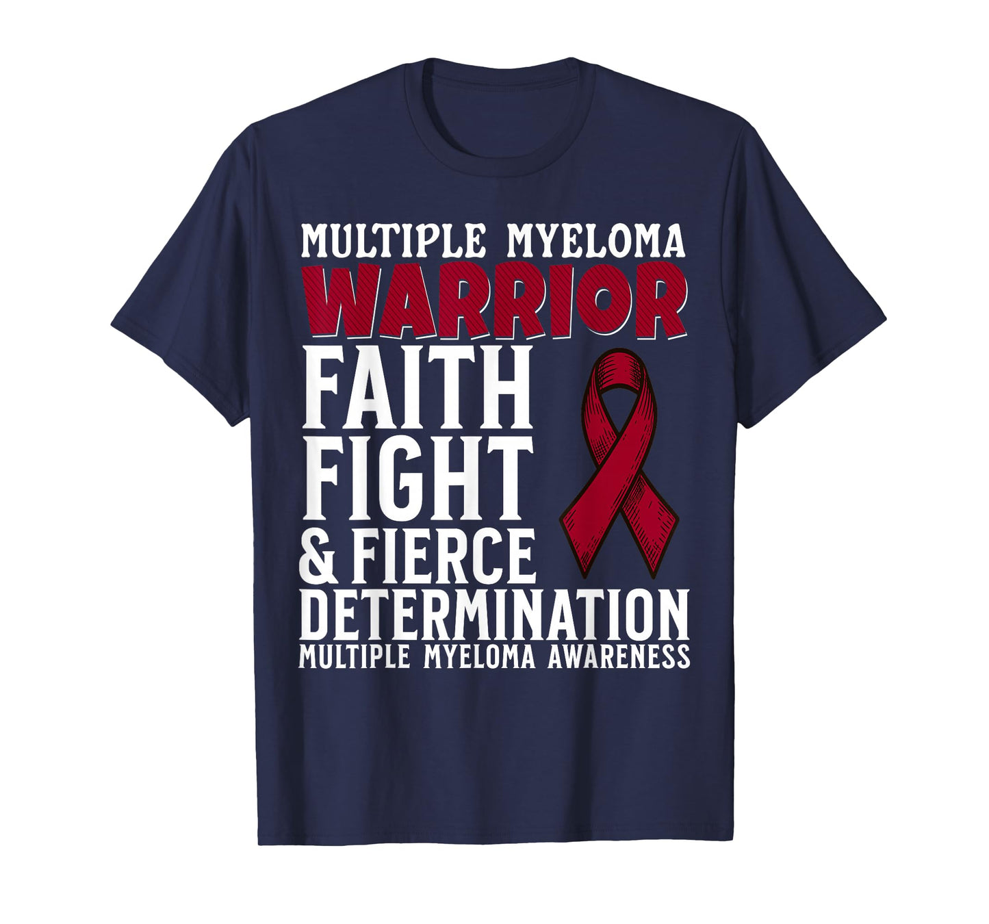Multiple Myeloma Awareness Warrior Multiple Myeloma Cancer T-Shirt