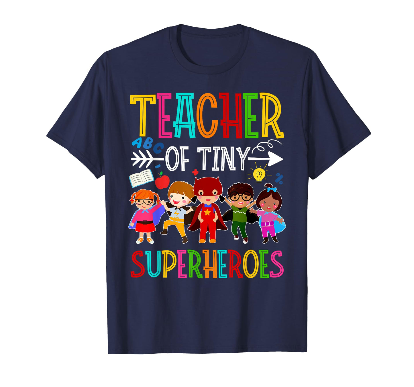 Kindergarten Prek Teacher of Tiny Superheroes Back to School T-Shirt