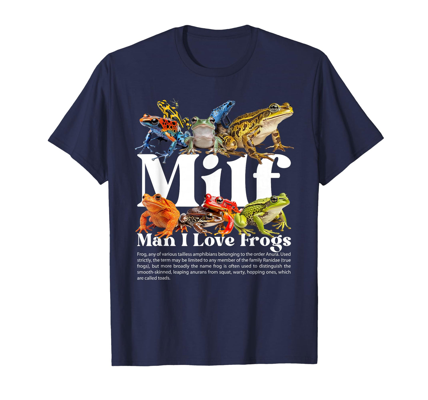 Milf Man I Love Frogs Funny Adult Humor Frog Lover Women T-Shirt