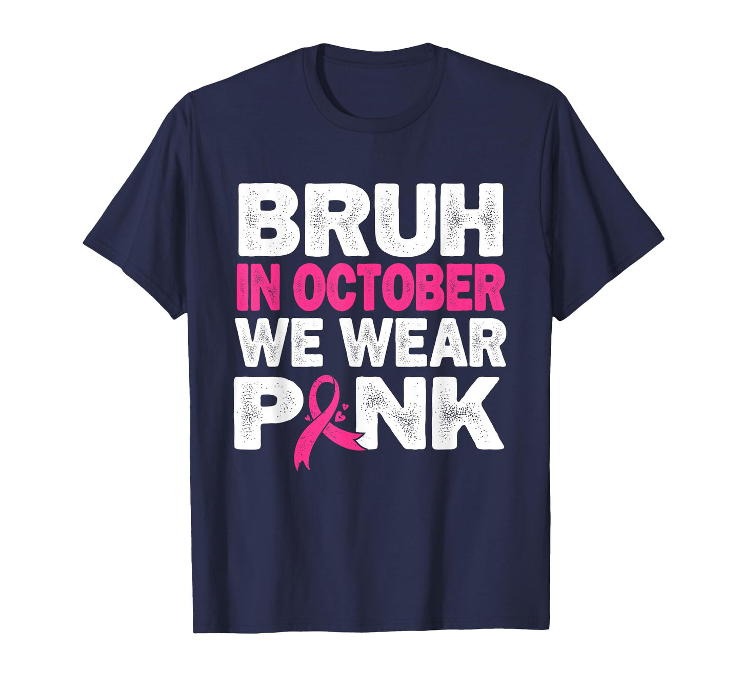 Breast Cancer Awareness Kids Boys Bruh In October Wear Pink T-Shirt