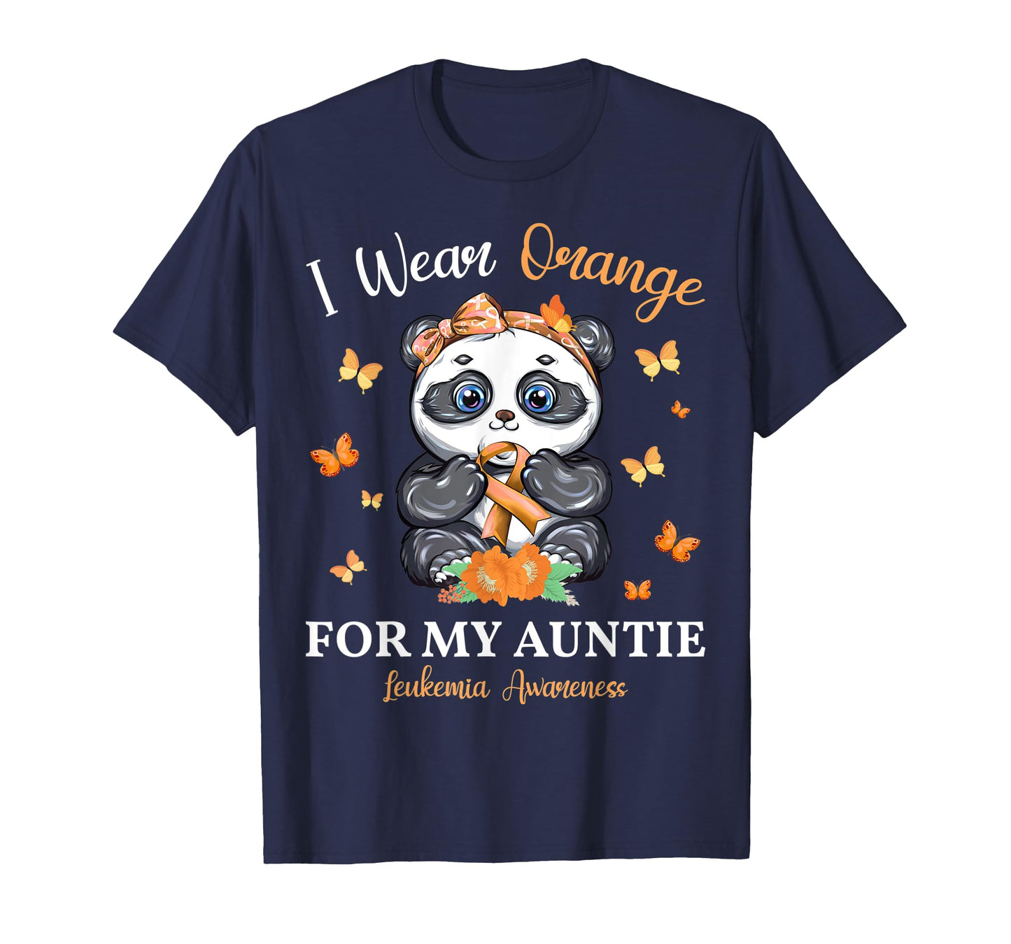 I Wear Orange For My Auntie Leukemia Awareness Panda T-Shirt