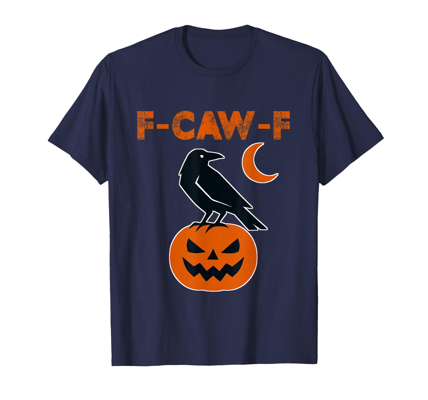 Black Crow, F-Caw-F Funny Black Bird Moon Gothic Adult Humor T-Shirt