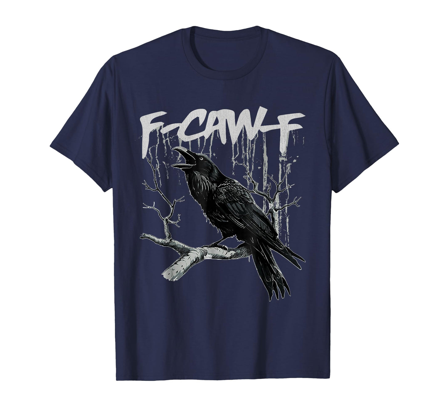 Funny Black Crow F-Caw-F Black Bird F-Caw-F T-Shirt