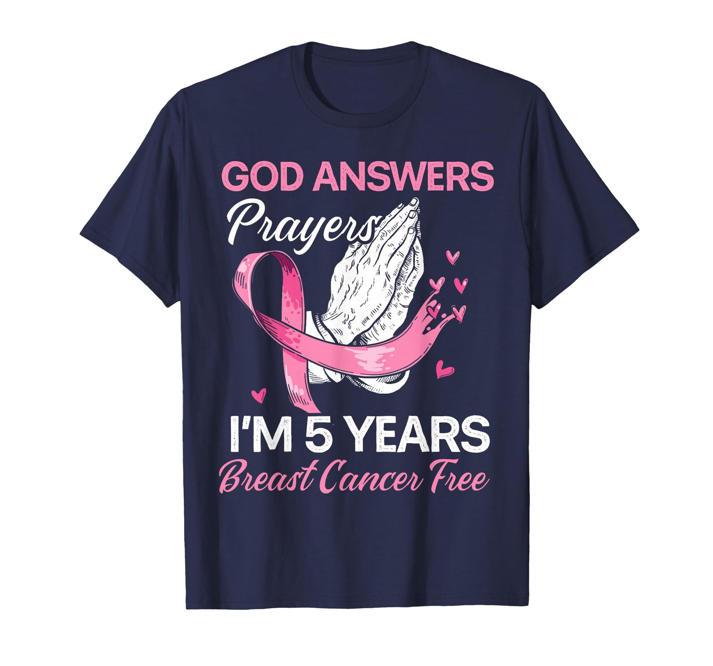 God Answers Prayers Breast Cancer Survivor Christian T-Shirt