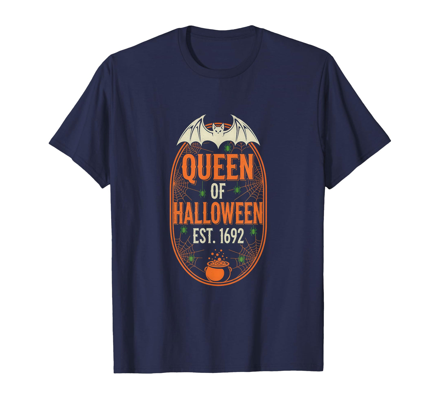 Queen of Halloween Est 1692 Funny Typographic Trick or Treat T-Shirt