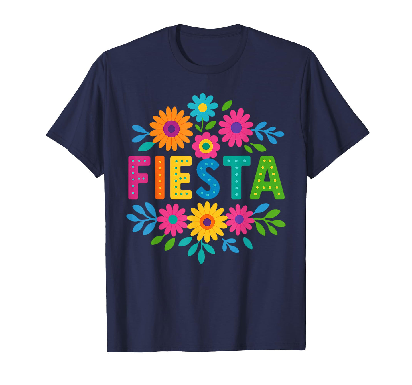 Fiesta Squad San Antonio Texas Cinco De Mayo Lets Fiesta T-Shirt