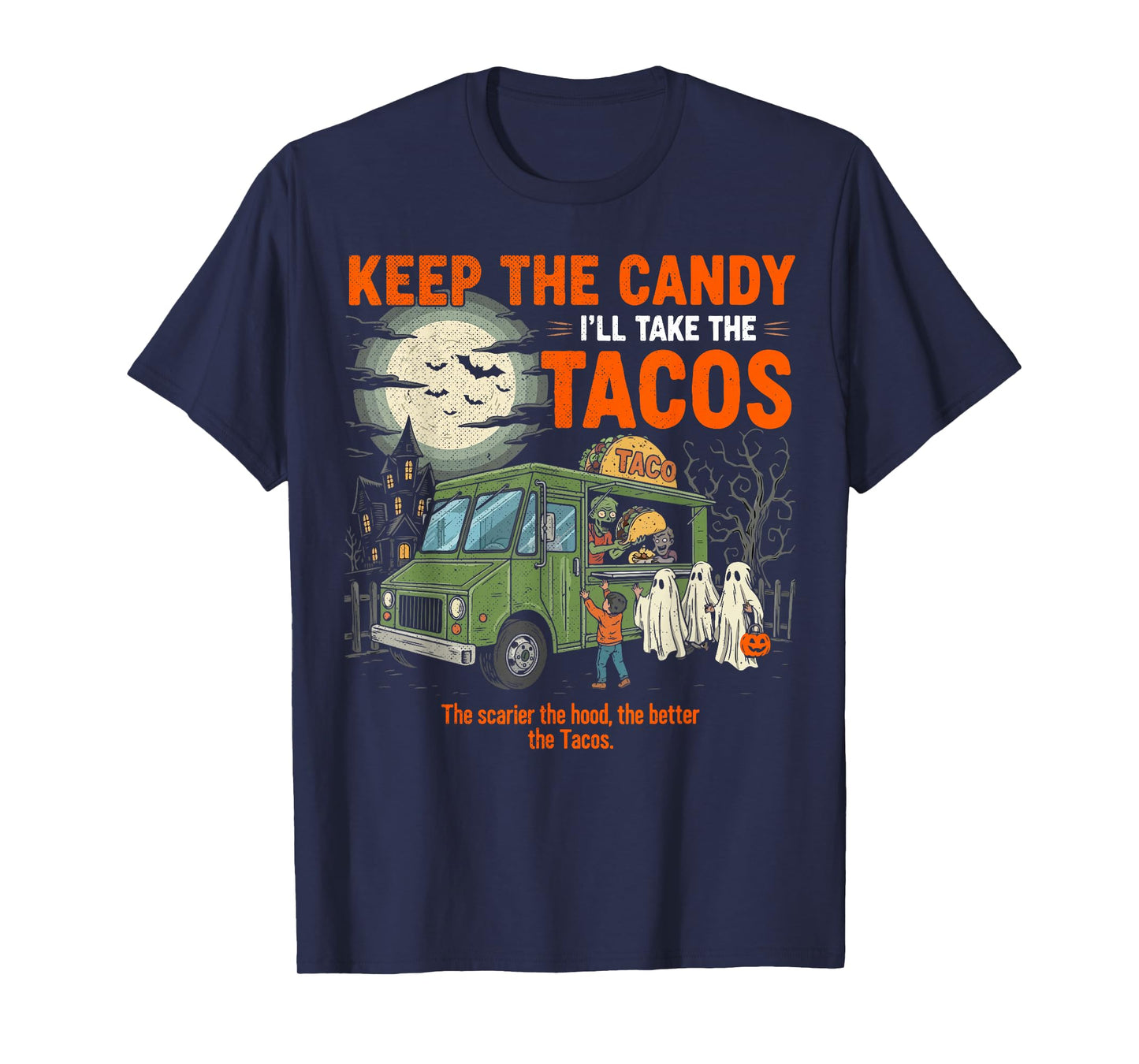Keep The Candy I’ll Take The Tacos Funny Halloween T-Shirt