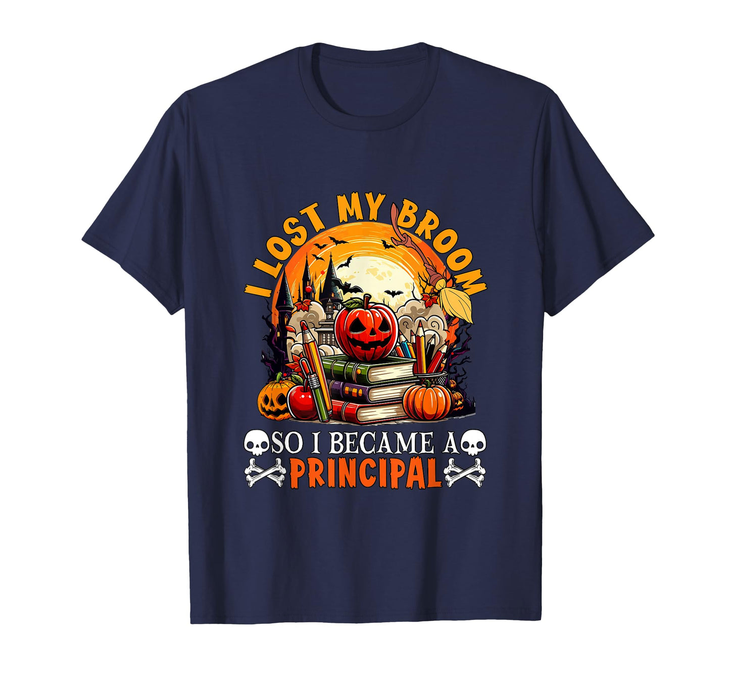 Lost Broom So I Became A Principal Halloween Witch Lover T-Shirt