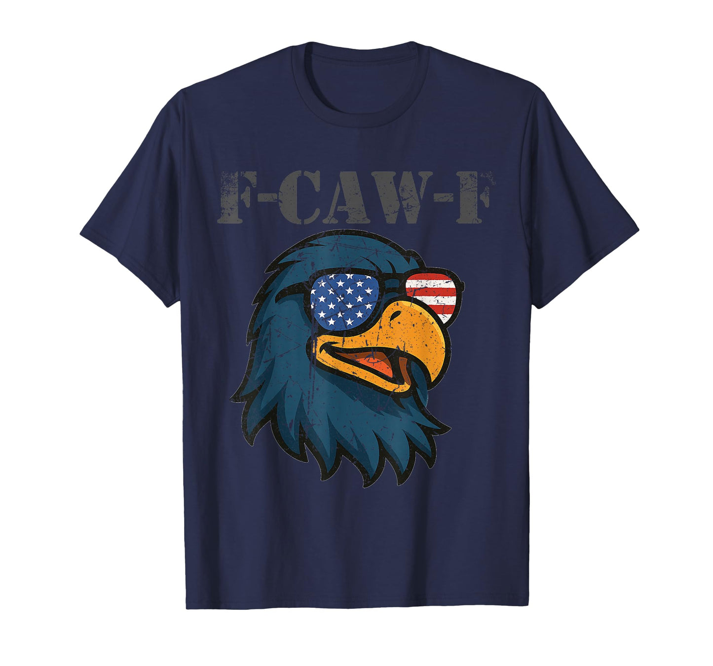 F-Caw-F Funny Eagle Patriotic Adult Humor Merica USA America T-Shirt