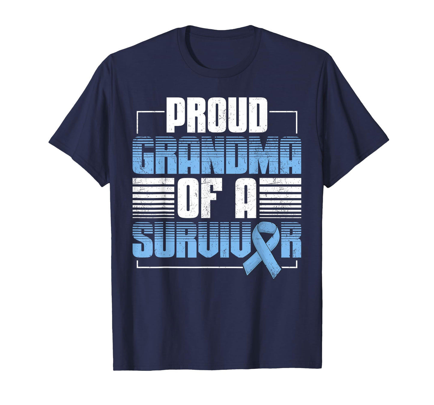 Proud Grandma Of A Survivor Prostate Cancer Awareness Month T-Shirt