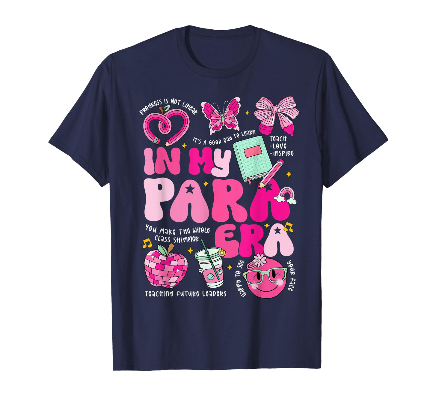 Back To School In My Para Era Paraprofessional Paraeducator T-Shirt