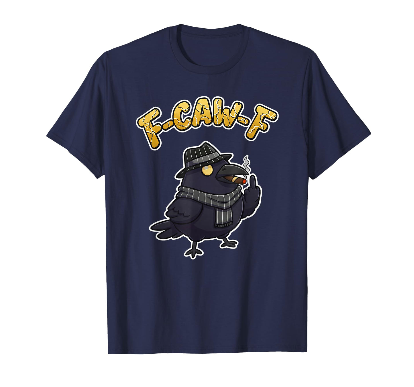 F CAW F Smoking Raven Crow Adult Hangout Rude Middle Finger T-Shirt