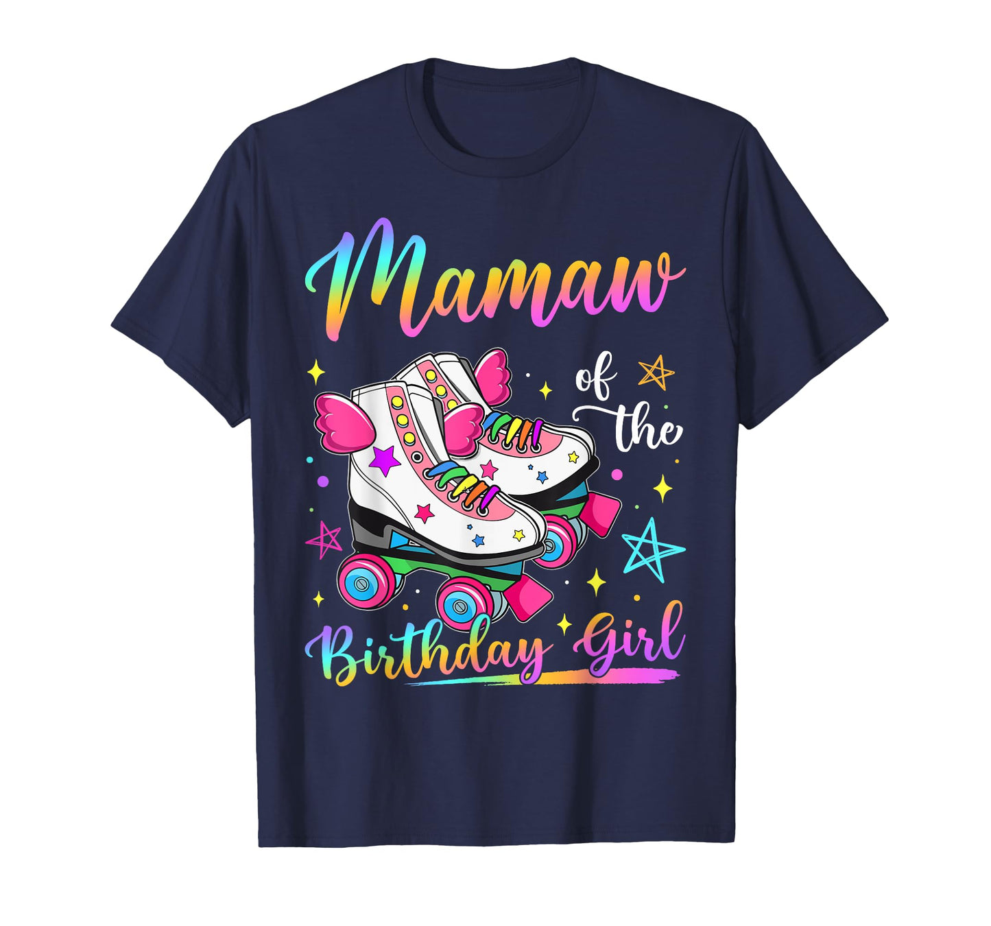 Mamaw Of The Birthday Girl Rolling Skate Family Matching T-Shirt