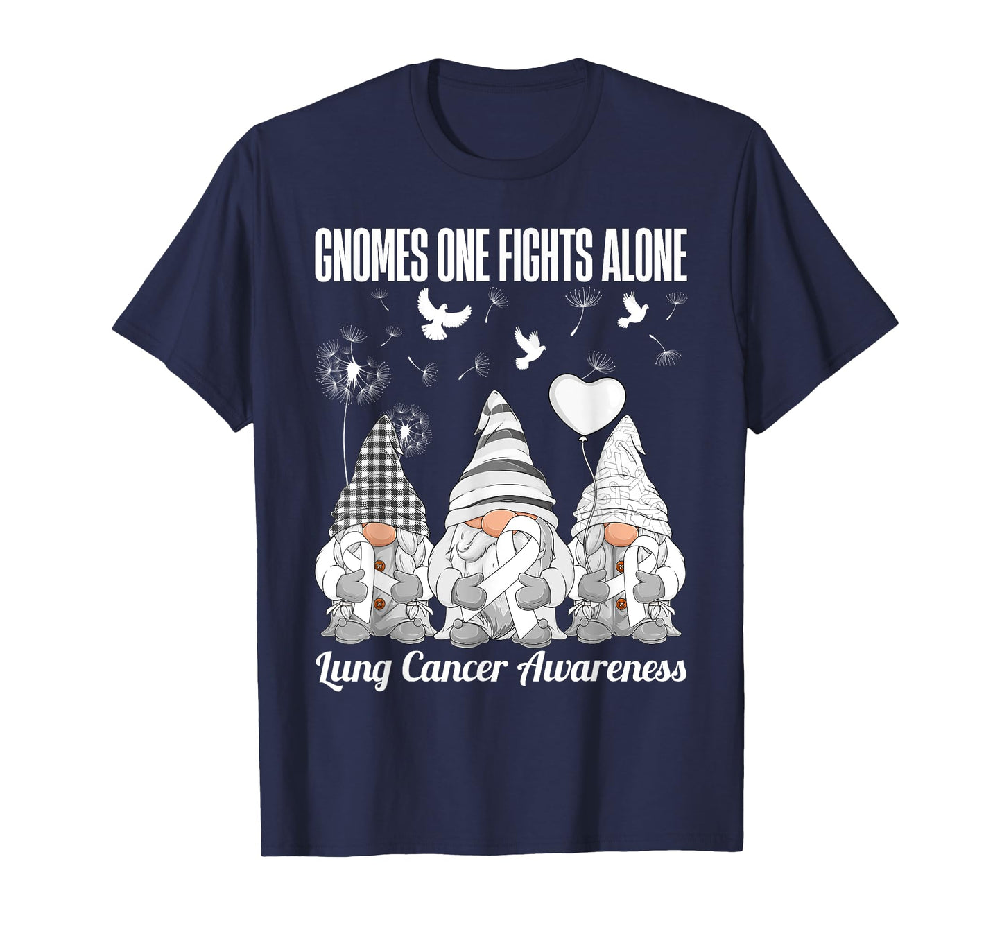 Gnomes One Fights Alone Lung Cancer Awareness Day Supporter T-Shirt