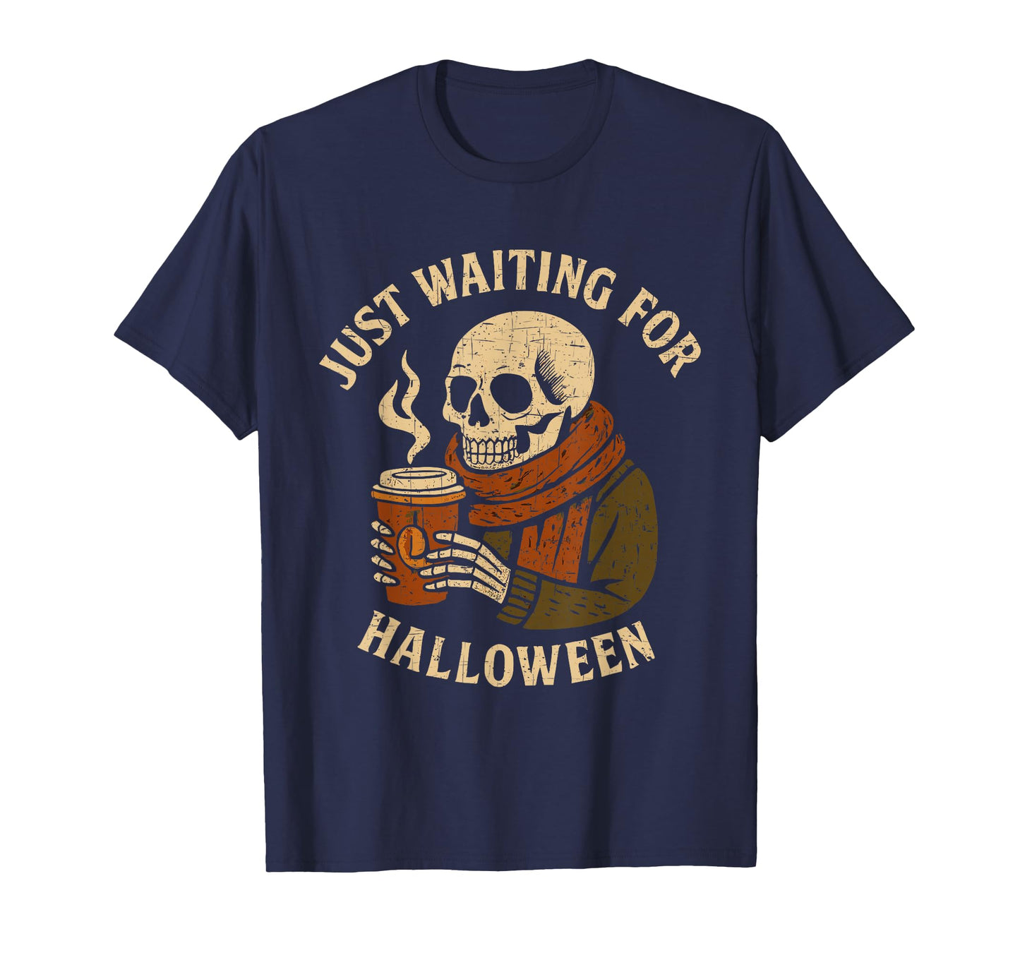 Just Waiting for Halloween Skeleton Coffee Funny Spooky T-Shirt