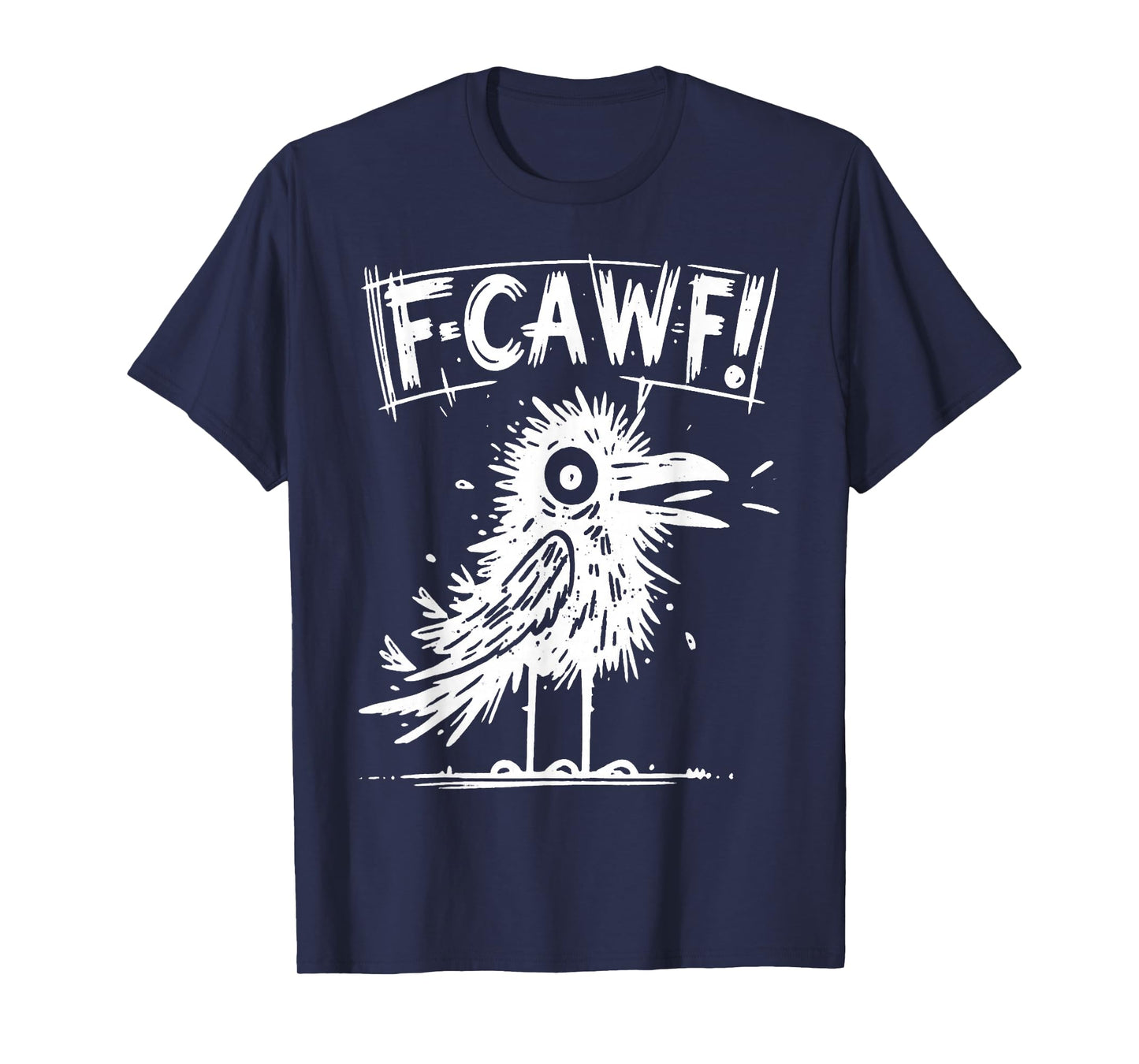 Funny Crow Shirt F-Caw-F Bird Humor Graphic T-Shirt