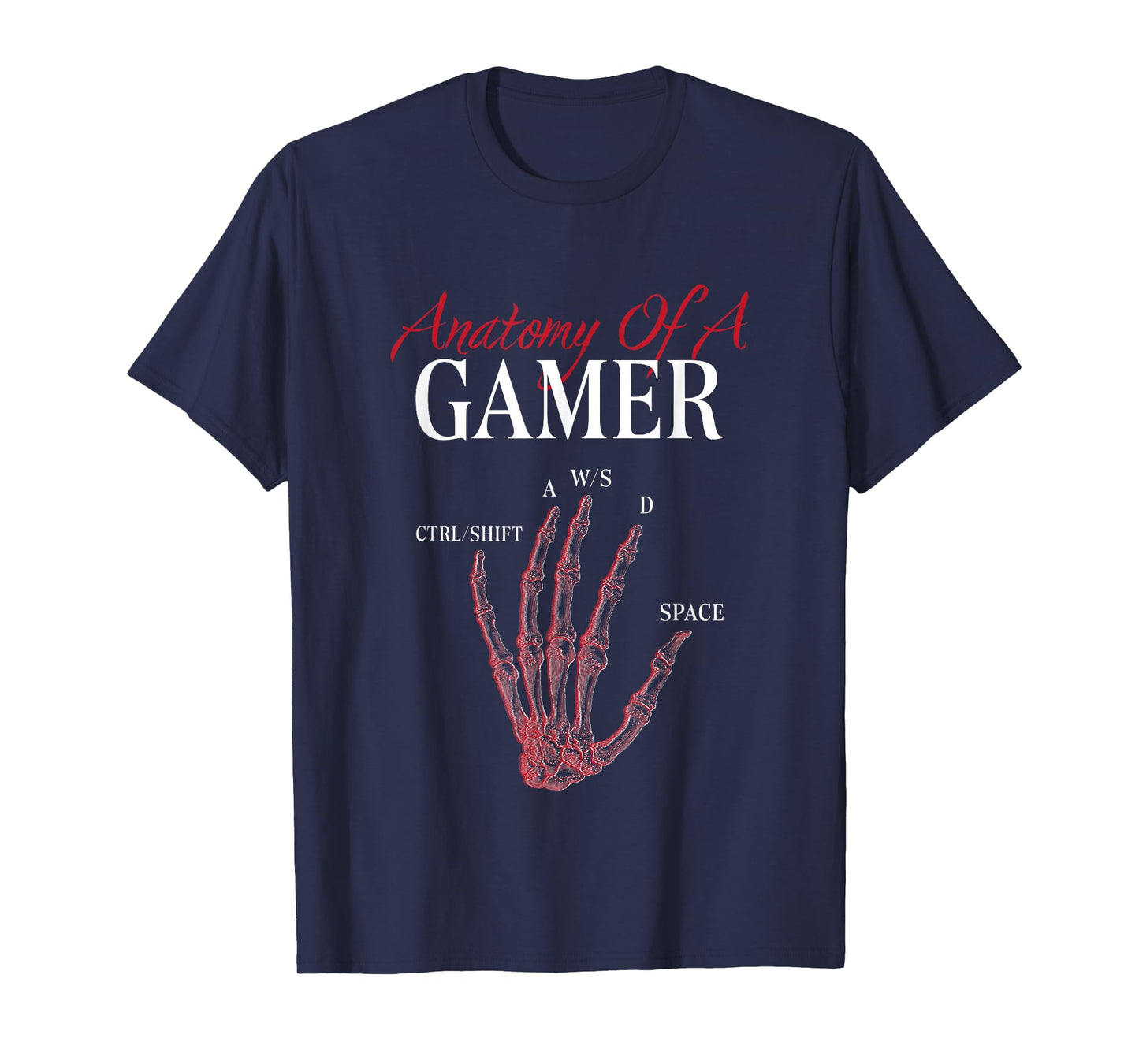 Anatomy of A Gamer Skeleton Hand Funny T-Shirt