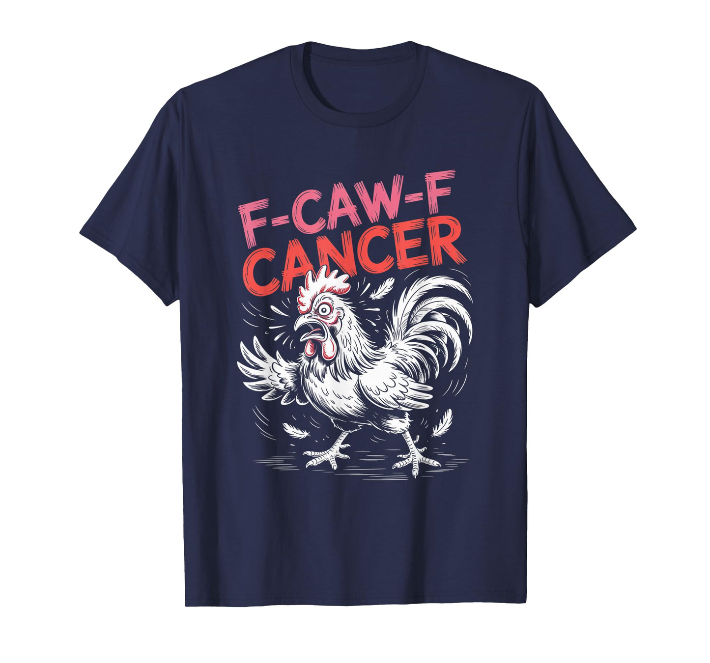 F-Caw-F Cancer Breast Cancer Awareness Accessories T-Shirt