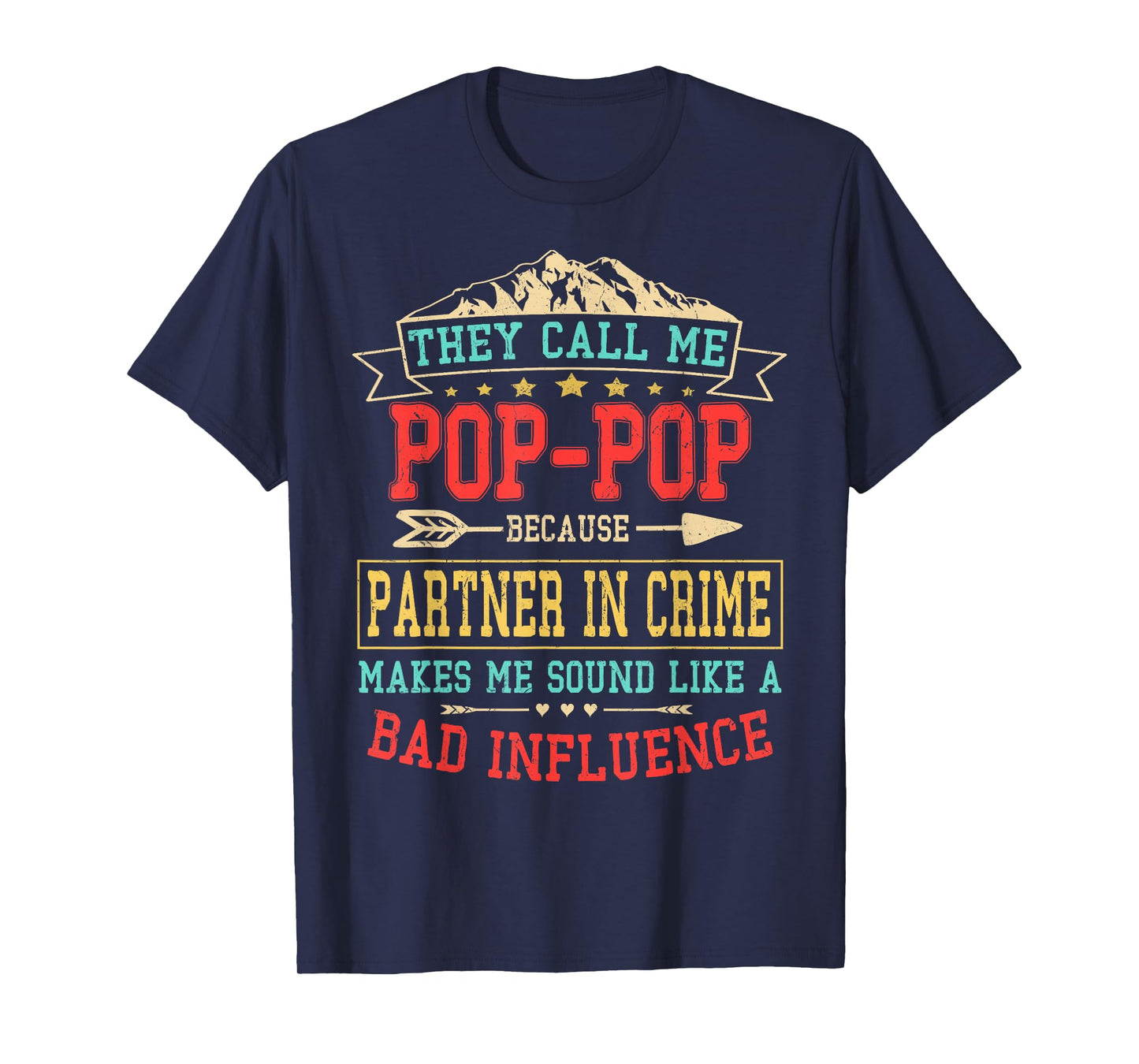 They Call Me Pop-Pop Partner In Crime Shirt Father's Day Men T-Shirt