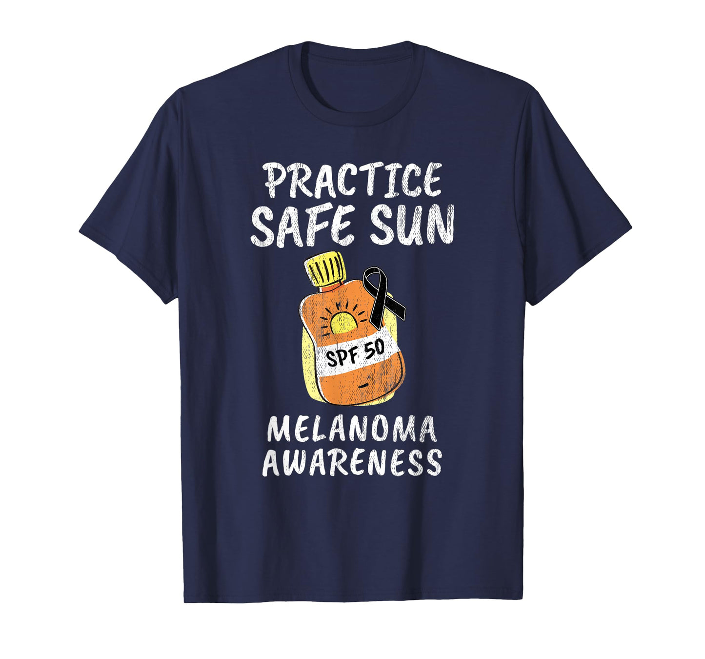 Practice Safe Sun Melanoma Cancer Awareness T-Shirt