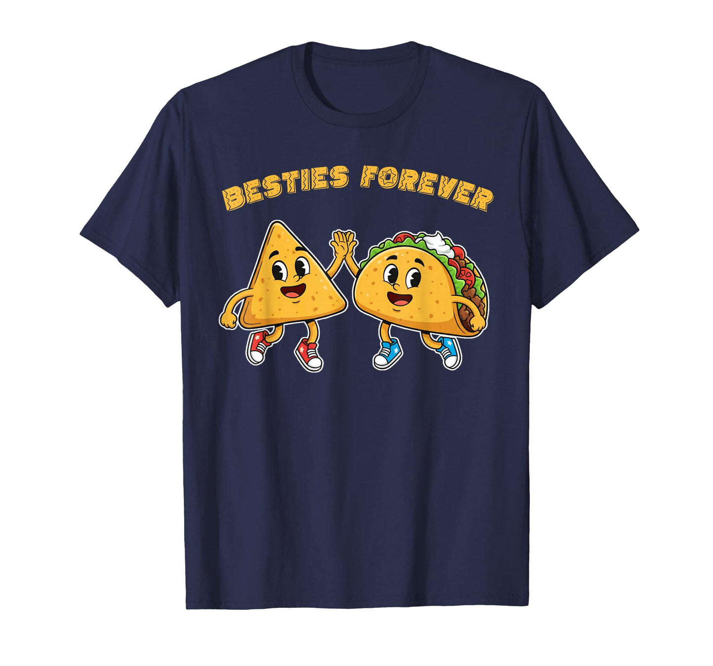 Besties Forever Nachos Tacos Kawaii for Men Women Kids T-Shirt