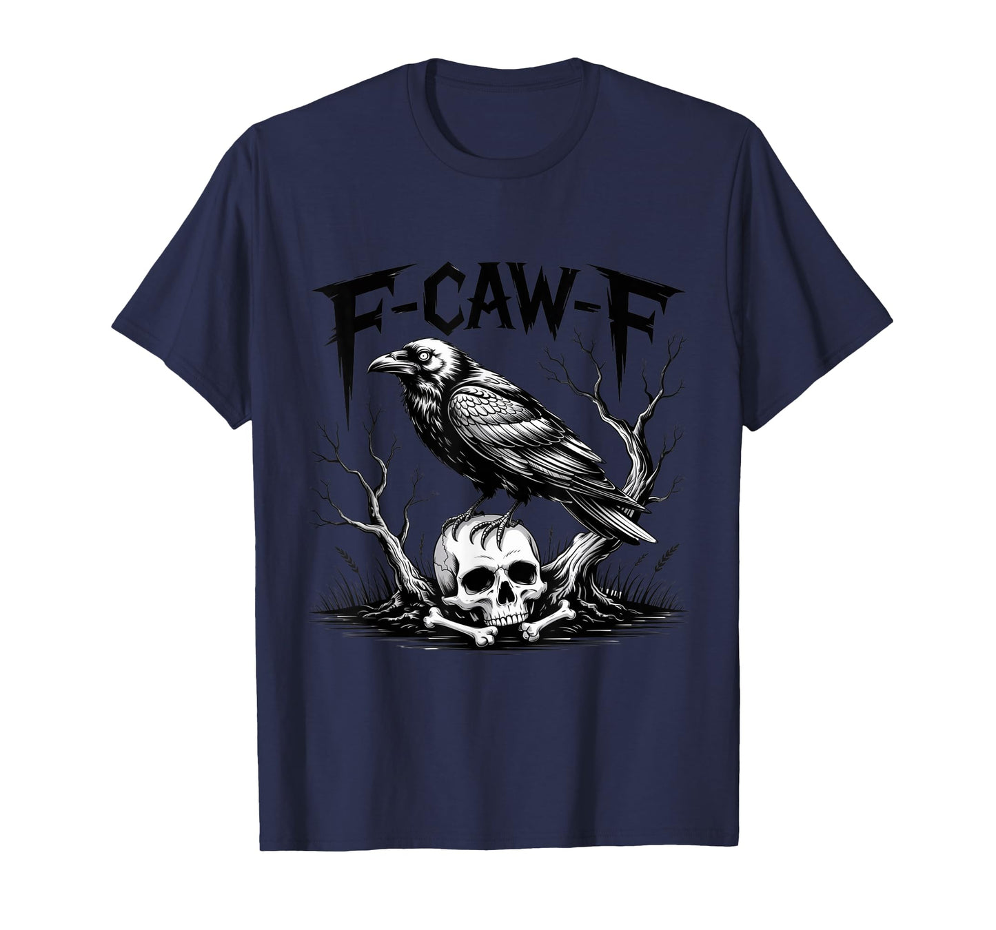 F-CAW-F Raven Skull Gothic Art – Dark Crow & Skeleton Forest T-Shirt