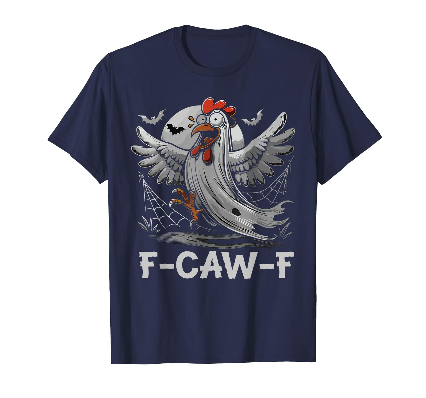 F-Caw-F Raven Halloween FCAWF Chicken Bird Humor Art T-Shirt