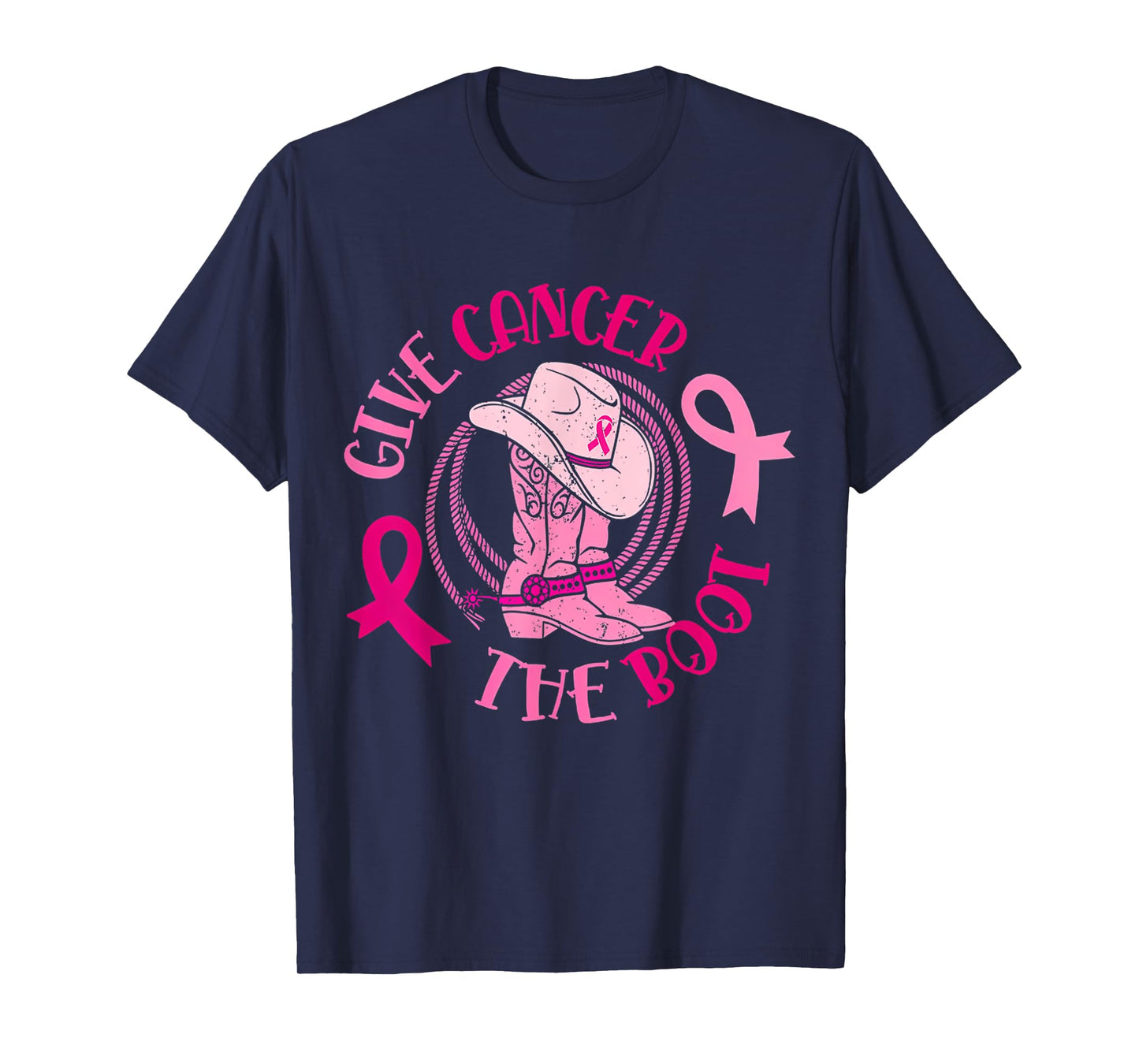 Give Cancer Boot Breast Cancer Awareness Women T-Shirt