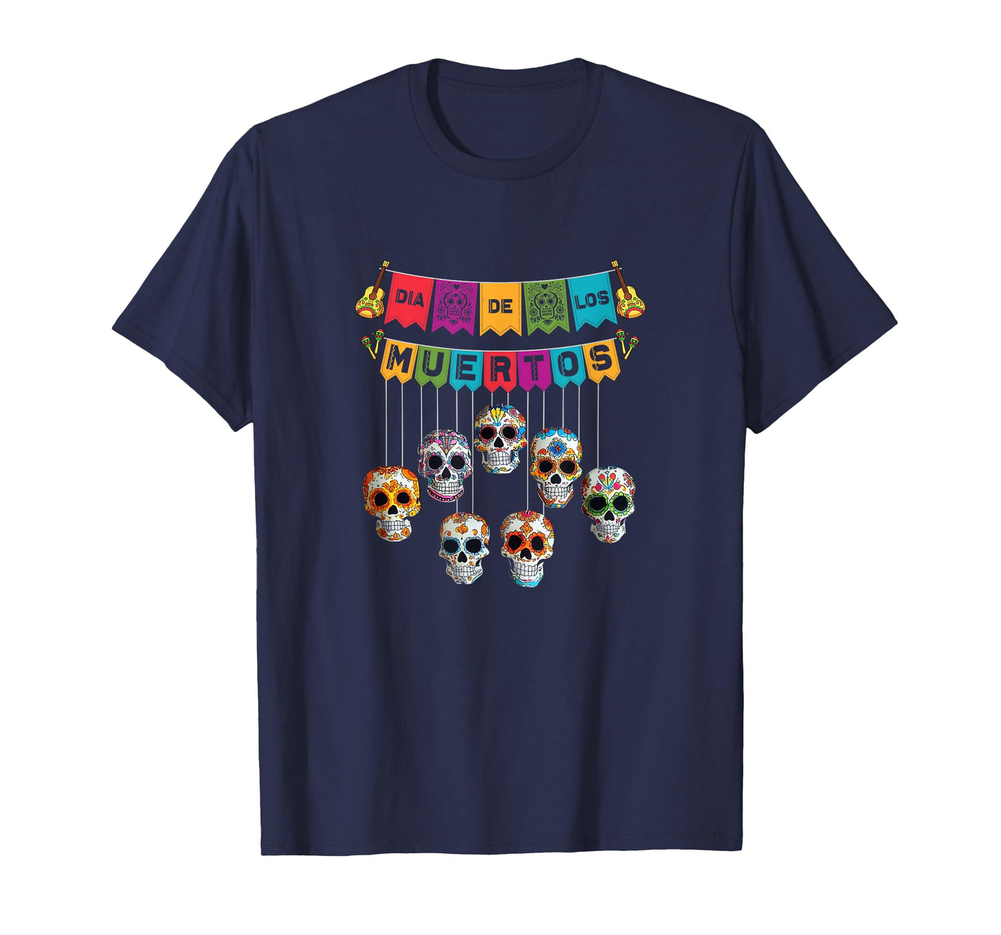 Dia De Los Muertos Mexican Day Of Death T-Shirt
