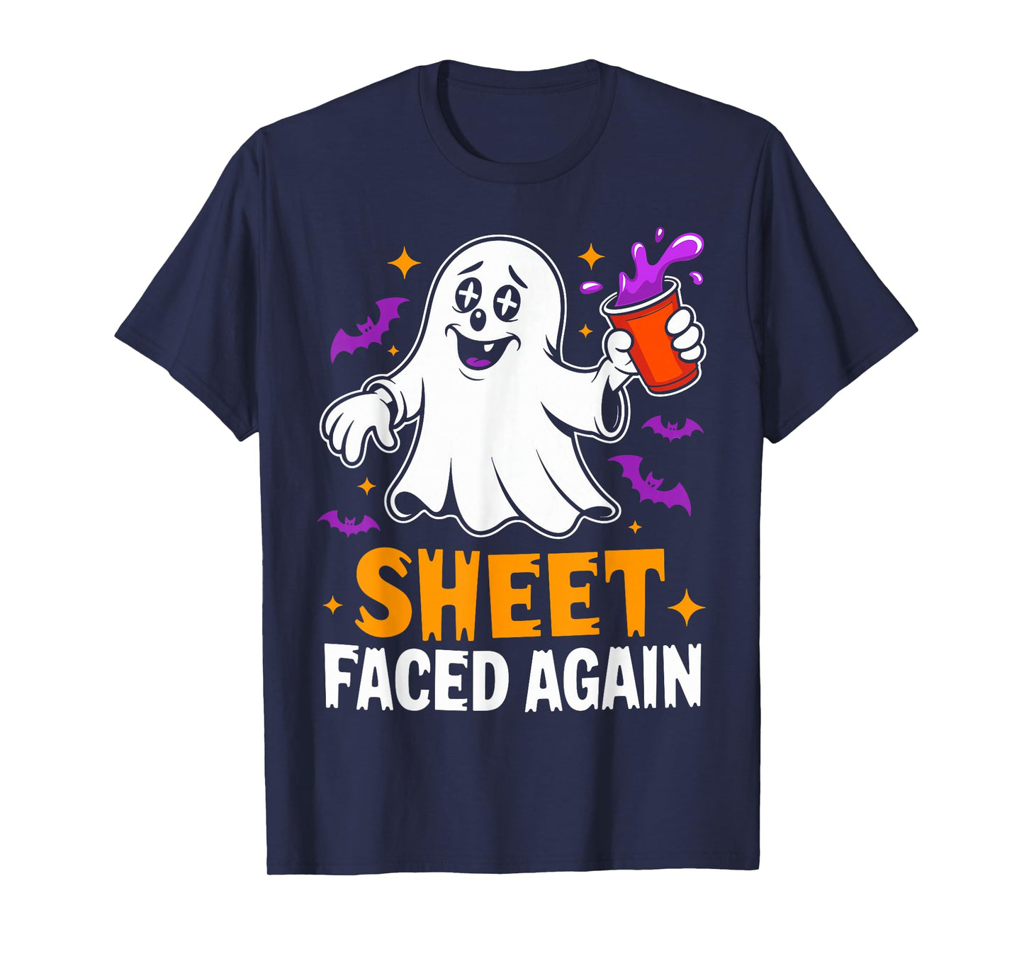Sheet Faced Again Humor Costume Party Funny Halloween Ghost T-Shirt