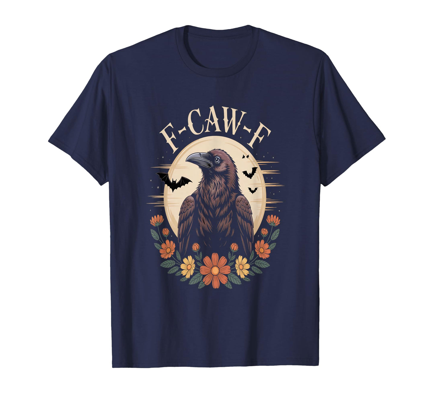 F-Caw-F Raven Crow Funny Halloween Moon Bats Gothic Spooky T-Shirt