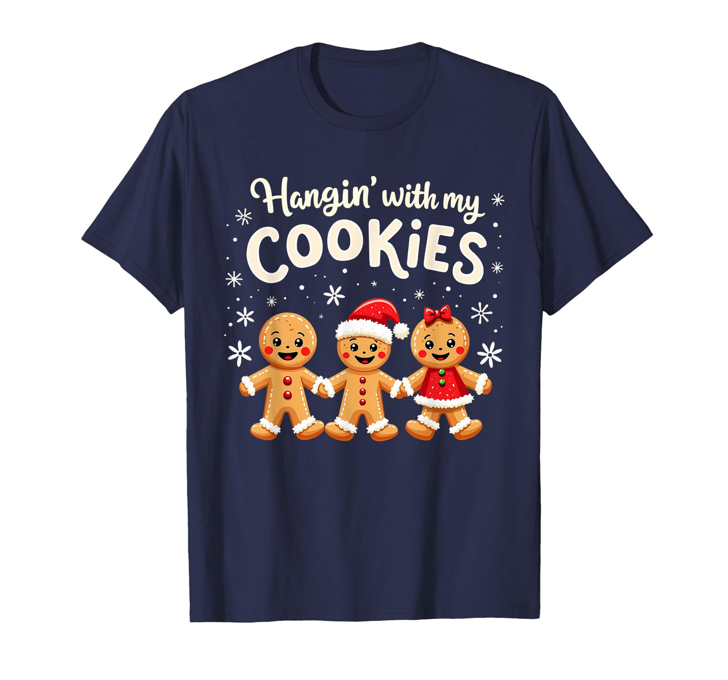 Hangin With My Cookies Gingerbread Christmas Funny Teacher T-Shirt