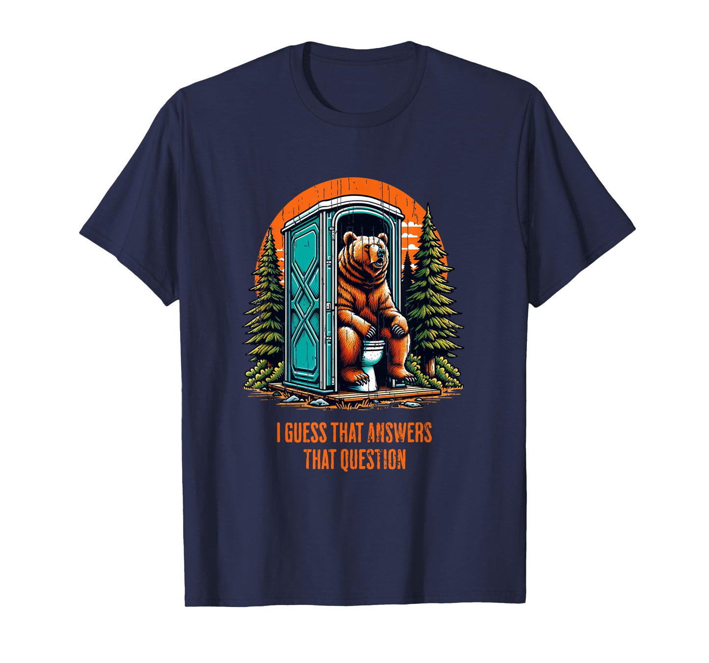 Does A Bear Poop In The Woods? Distressed Print T-Shirt