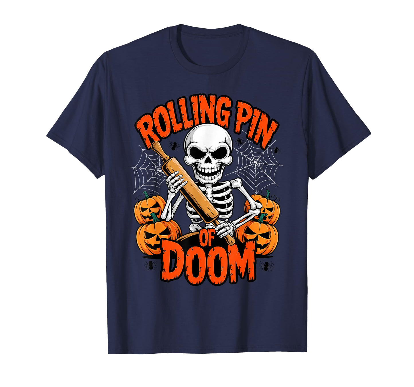 Rolling Pin of Doom Funny Baking Skeletons Halloween T-Shirt