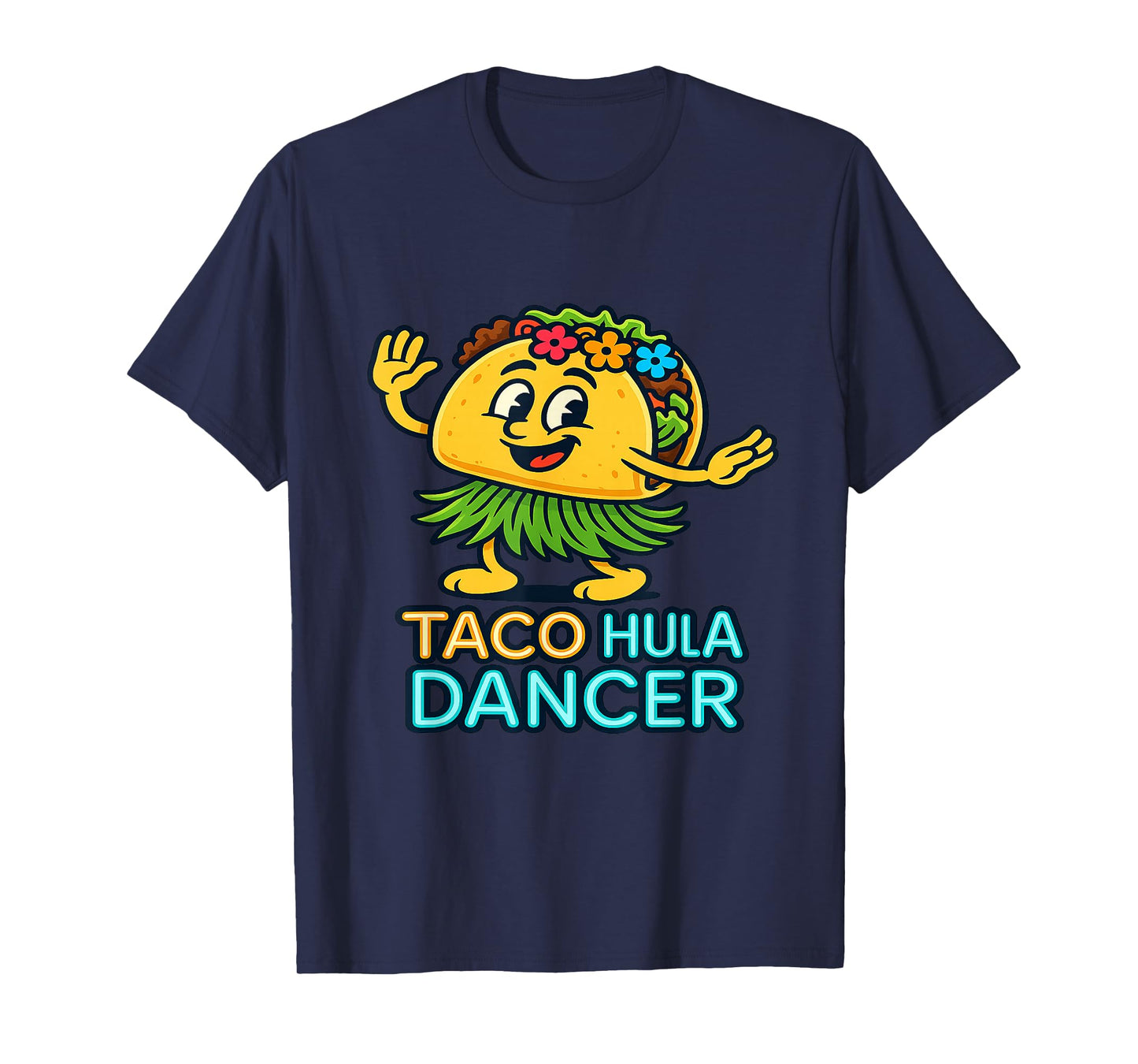 Funny Taco Hula Dancer – Cute Hawaiian Tiki Food Lover T-Shirt