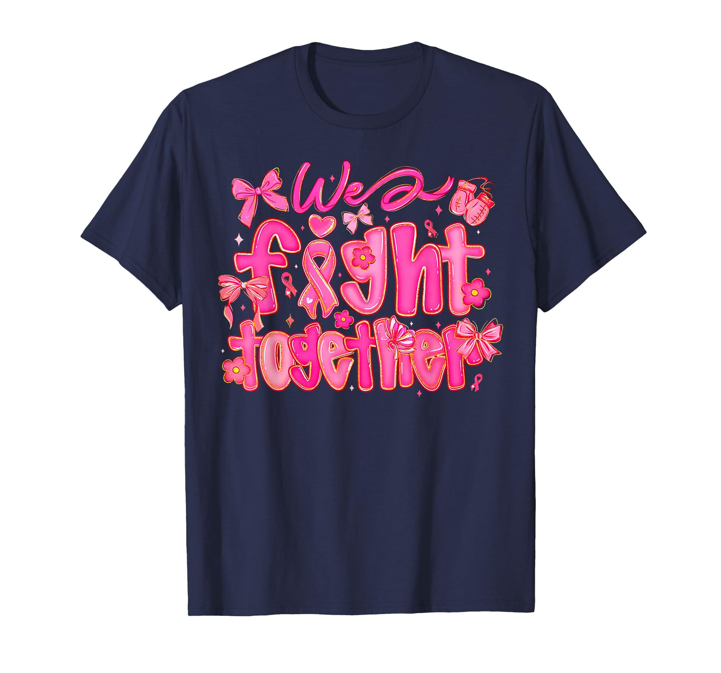 We Fight Together Breast Cancer Awareness Support Squad T-Shirt