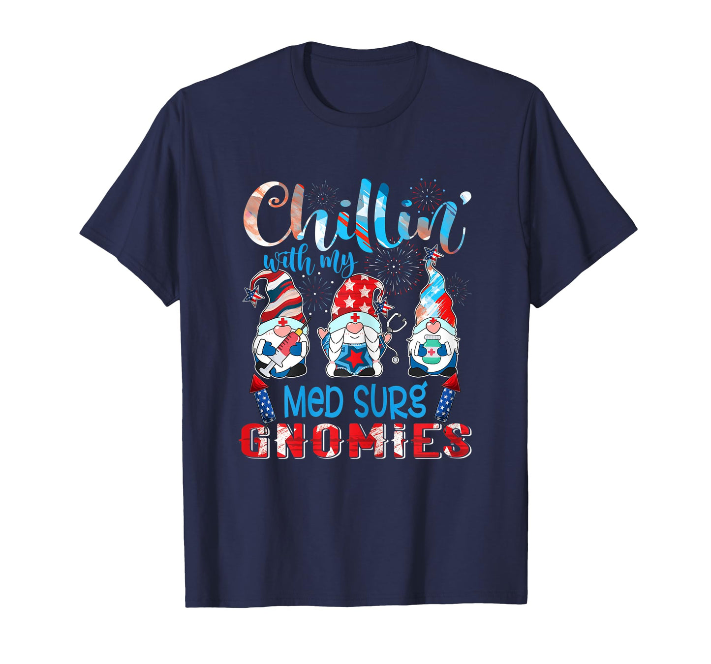 Womens Chillin With My Med Surg Gnomies 4th Of July Pride Nurse T-Shirt