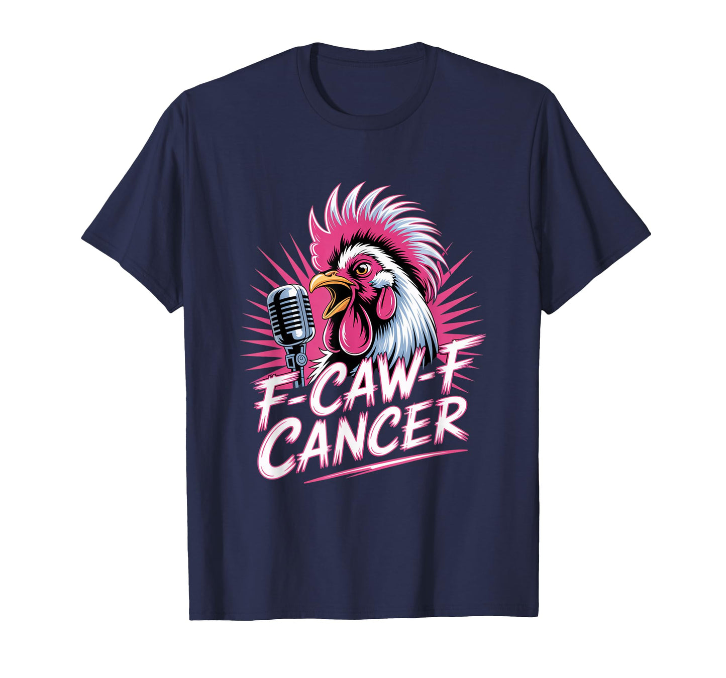 F-Caw-F Cancer Breast Cancer Awareness Accessories T-Shirt